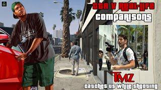 GTA V Real-Life Comparisons: TMZ Catches Us While Shooting