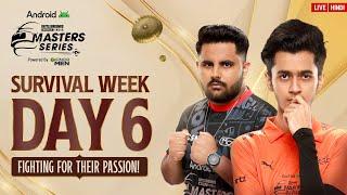 [HINDI] 2024 Android BGMS Season -3 | Fight for passion | Survival Week - Day 6