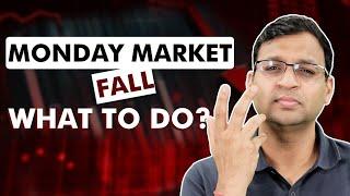 Monday Stock Market Falling !! What to do ?