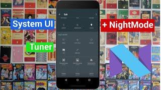 Enable System UI Tuner + Night Mode in Android N