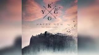 Kygo ft. Sandro Cavazza - Happy Now (Radio Edit)