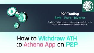 Step-by-step instructions on how to withdraw ATH on P2P exchange