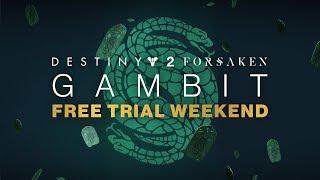 Destiny 2: Forsaken – Gambit Free Trial Weekend