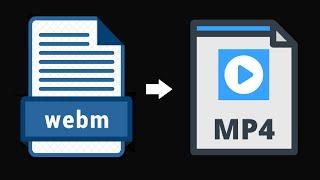 Convert WEBM to MP4 Files (FREE)!