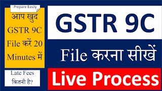 GSTR 9C Live | HOW to File GSTR 9C Easily on Portal Directly | GST Reconciliation Statement | GST