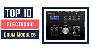 The Top 10 Best Electronic Drum Modules 2022