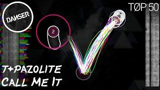 osu! top 50 replays | t+pazolite - Call me it. (500 Tortures) [it.]