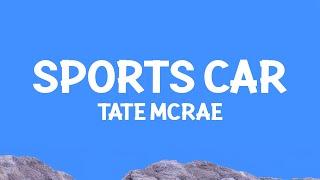 @TateMcRae - Sports car (Lyrics)