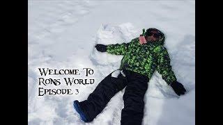 Welcome To Rons World - Episode 3