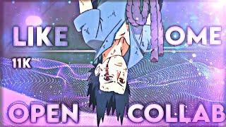 [Ended] KrishFx's Open Collab  | EDIT[AMV] | Like Home | 11K