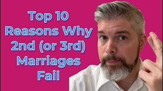 Top 10 Reasons Why Second (or Third) Marriages Fail  | Houston Divorce Attorney