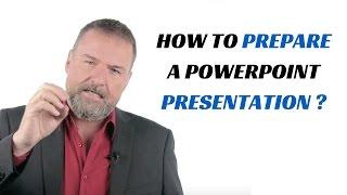 How to prepare a presentation