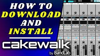 How to Download and Install Cakewalk by Bandlab
