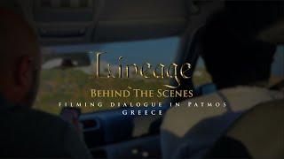 DIALOGUE IN PATMOS, GREECE | Behind the Scenes | Lineage