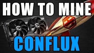 How To Mine CONFLUX (CFX)