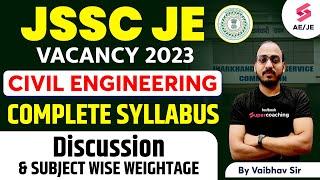 JSSC JE SYLLABUS 2023 | JSSC JE Vacancy 2023 | JSSC JE Civil Syllabus, Exam Pattern, Eligibility