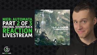 2/3 Hearing Nier: Automata for the First Time Reaction LIVE | Reacts to Original Sound Track