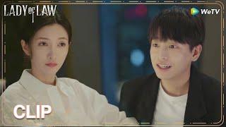 Lady Of Law | Clip EP04 | Xu Jie: I don't allow you pursue me! | WeTV  | ENG SUB