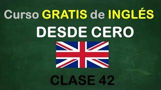 clase 42: Curso de INGLÉS GRATIS / SOY MIGUEL IDIOMAS