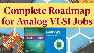 Analog VLSI Job Roadmap || Must do Courses for Analog Electronics engineers || Rajveer Singh