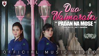 Duo Naimarata | Padan Na Mose | (Official Video)