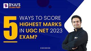 5 Ways to Score Highest Marks in UGC NET 2023 Exam? | Nishant Kapoor | NTA NET