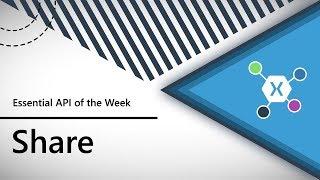 Share (Xamarin.Essentials API of the Week)