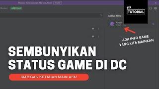 Cara Menyembunyikan Status Bermain Game di Discord!