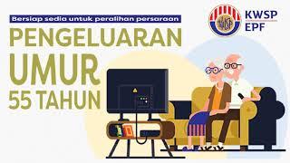 KWSP - Pengeluaran Umur 55 Tahun