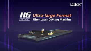 QUICK LASER--Ultra-large Format Laser Cutting Machine