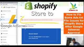 How to Fix Some Ads.txt File Issues For Shopify Store After Google Adsense Approval