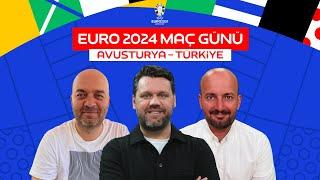 AVUSTURYA-TÜRKİYE | Çağdaş Sevinç, Senad Ok, Niko Yenibayrak | MAÇ GÜNÜ