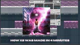 How 'X2' by Lil Uzi Vert was made in 4 minutes | FL Studio
