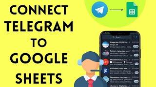 How To Connect Telegram To Google Sheets | Integrate Telegram With Google Sheets