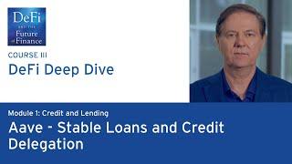 Aave - Stable Loans and Credit Delegation