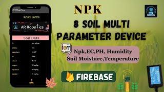 7in1 Iot & Firebase Soil Nutrients System | ESP 32 8in1 Soil NPK Device | Mit App Inventor #npk