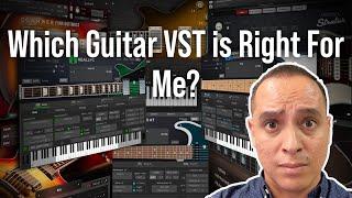 Which Guitar VST is Right For Me?