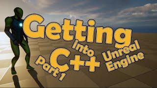 Getting into C++ with Unreal Engine - Part1 - Setting up