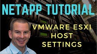 VMware ESXi Host Settings for NetApp Storage