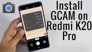 Download GCam 7.4 for Redmi K20 Pro (Google Camera APK Port Install)