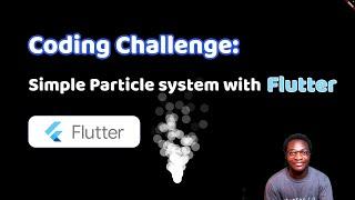 Simple Particle System with Flutter | Flutter Tutorial | Coding Challenge