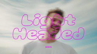 MOSYS - Light Headed (Official)