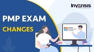 PMP Exam Changes 2021 | PMP New Exam Format & Syllabus | Invensis Learning