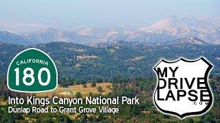 The drive into Kings Canyon National Park, to Grant Grove Village