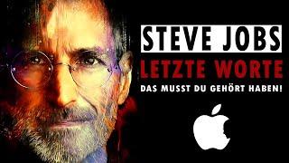 Steve Jobs - Letzte Worte die du hören solltest