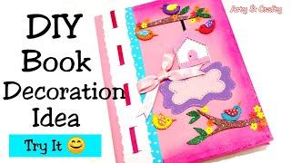 DIY Book Decoration | Decorate Notebook | Notebook Cover Design | Project File Decoration