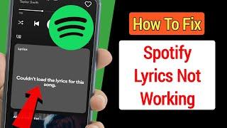 How to Fix Spotify Lyrics Not Working (2023) | Spotify Music Lyrics Not Showing (problem solve)