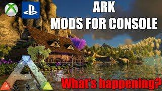 ARK - MODS FOR CONSOLE! - S+ Mod FOR CONSOLE? - What's Happening?! - XBOX/PS4