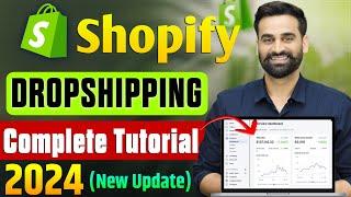 Shopify Dropshipping Complete Tutorial For Beginners 2024