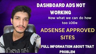 DASHBOARD ADS NOT WORKING NOW WHAT WE CAN DO [FULL INFORMATION] @DOGARFATHERO DOGAR FATHER OF ADX